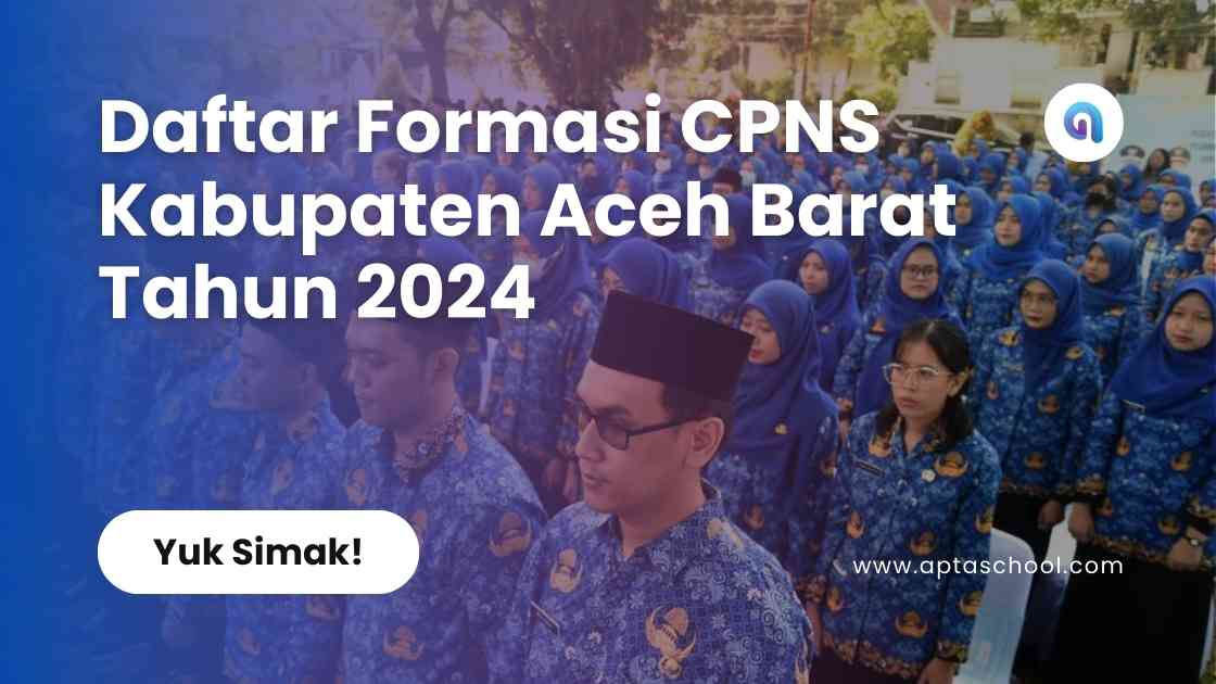 Formasi CPNS Pemerintah Kabupaten Aceh Barat Tahun 2024
