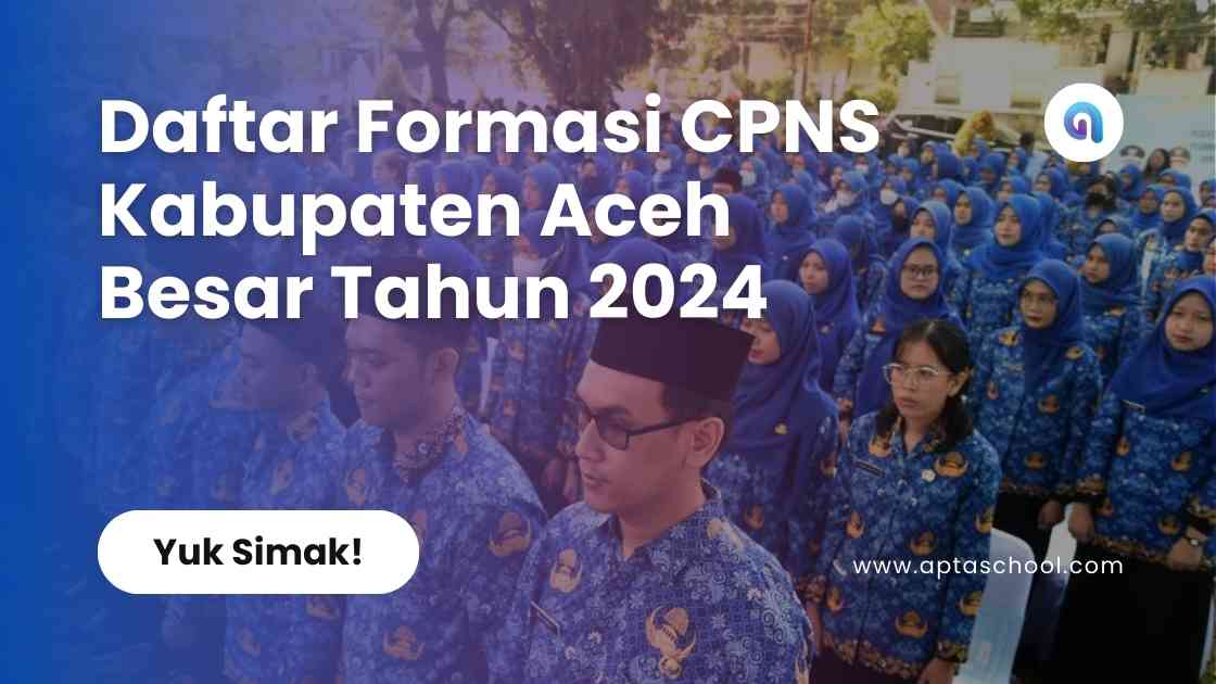 Formasi CPNS Pemerintah Kabupaten Aceh Besar Tahun 2024
