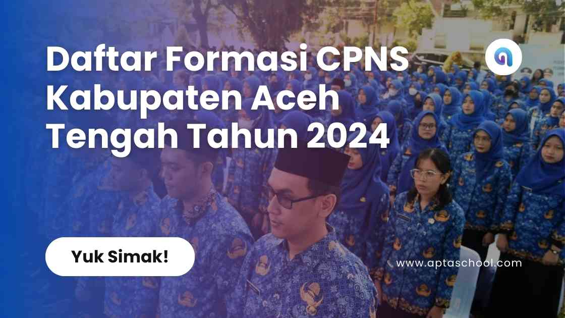 Formasi CPNS Pemerintah Kabupaten Aceh Tengah Tahun 2024