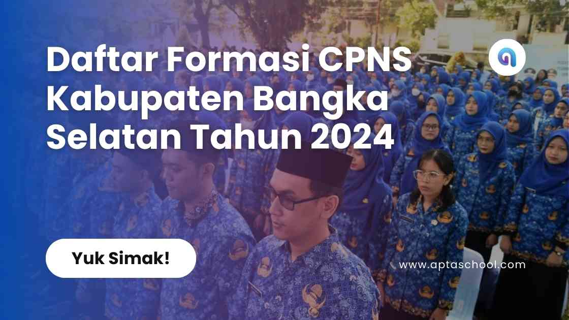 Formasi CPNS Pemerintah Kabupaten Bangka Selatan Tahun 2024