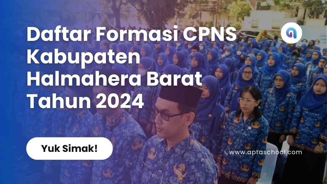 Formasi CPNS Pemerintah Kabupaten Halmahera Barat Tahun 2024