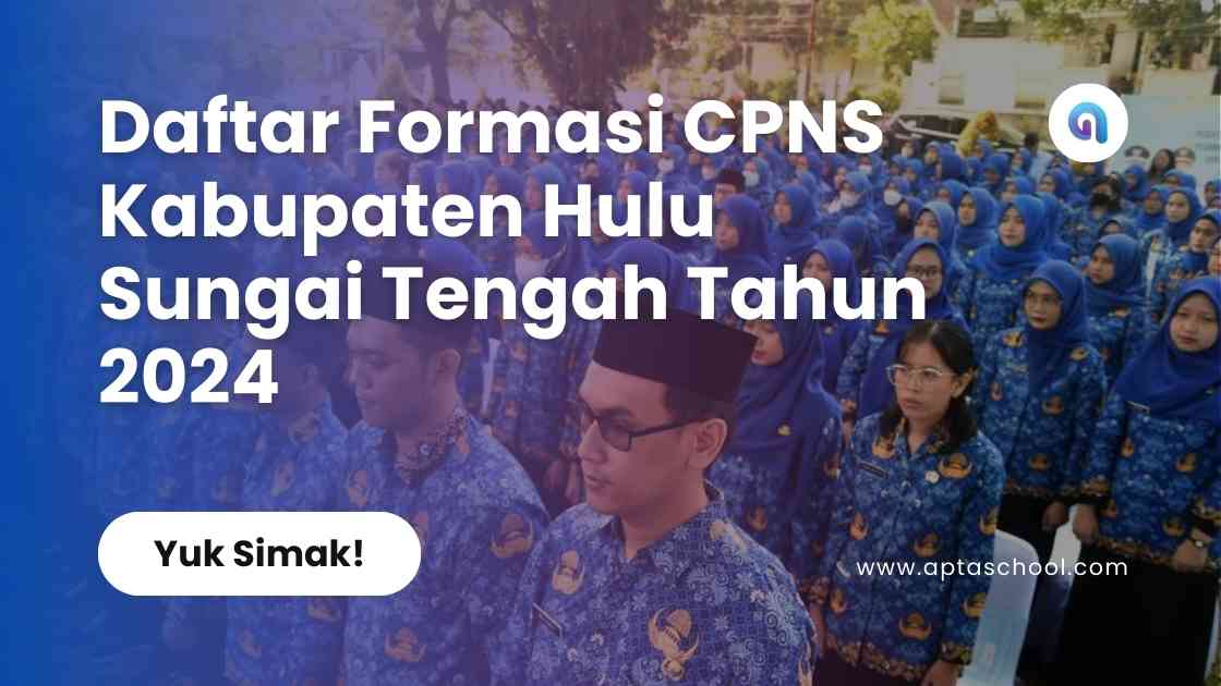 Formasi CPNS Pemerintah Kabupaten Hulu Sungai Tengah Tahun 2024