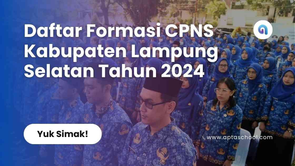 Formasi CPNS Pemerintah Kabupaten Lampung Selatan Tahun 2024