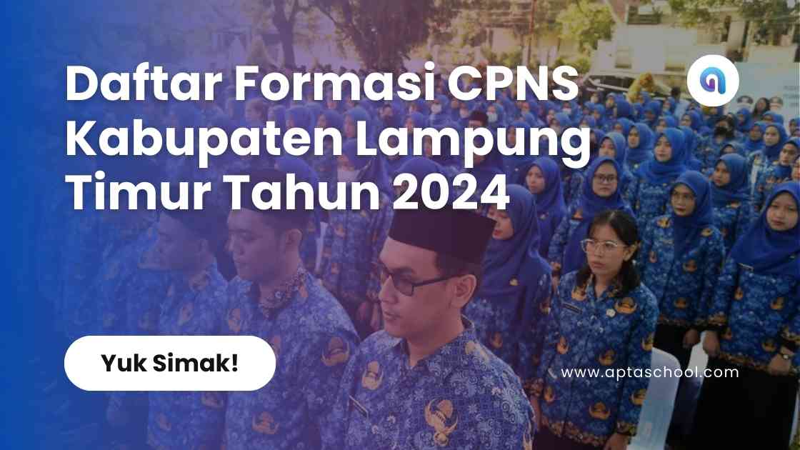 Formasi CPNS Pemerintah Kabupaten Lampung Timur Tahun 2024