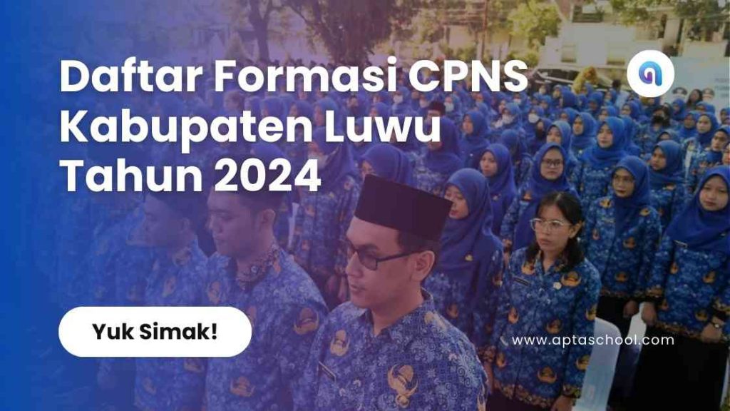 Formasi CPNS Pemerintah Kabupaten Luwu Tahun 2024 Bimbel Online