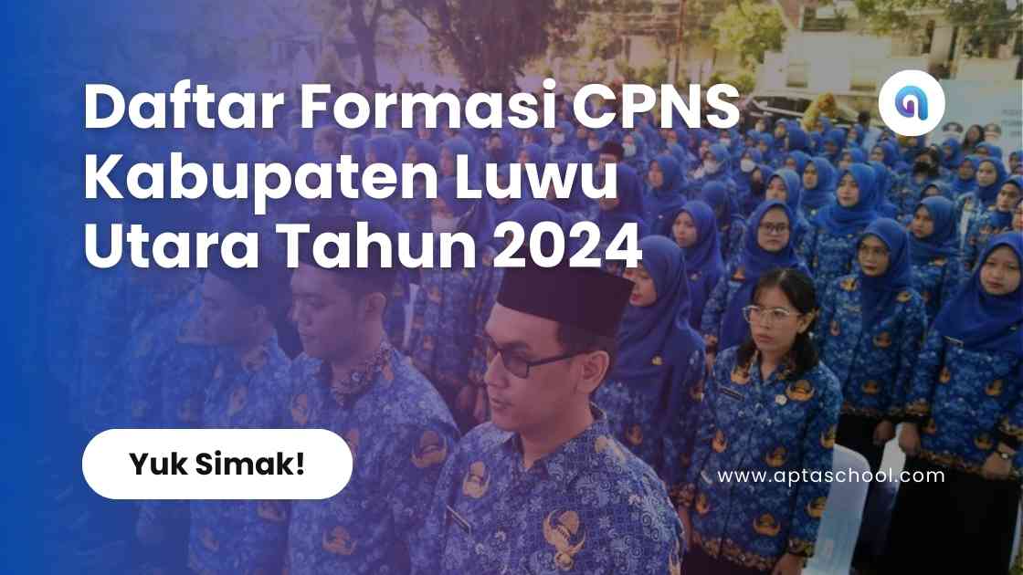 Formasi CPNS Pemerintah Kabupaten Luwu Utara Tahun 2024