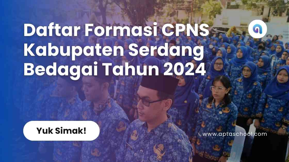 Formasi CPNS Pemerintah Kabupaten Serdang Bedagai Tahun 2024