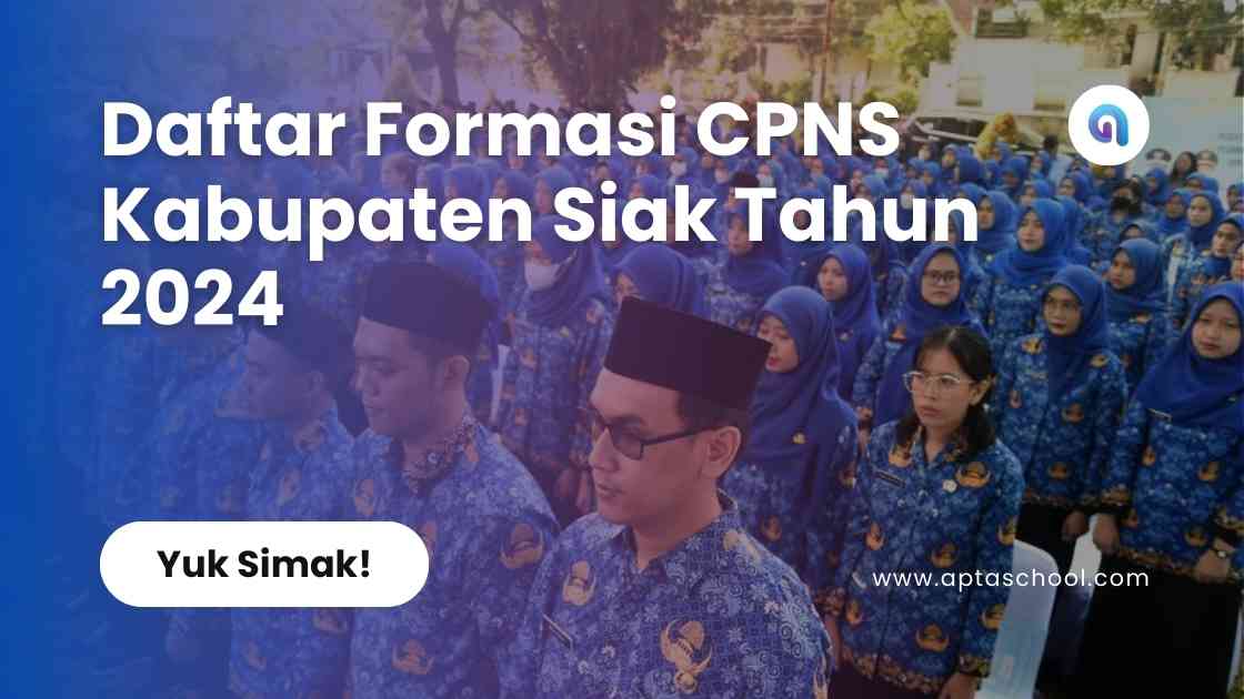 Formasi CPNS Pemerintah Kabupaten Siak Tahun 2024