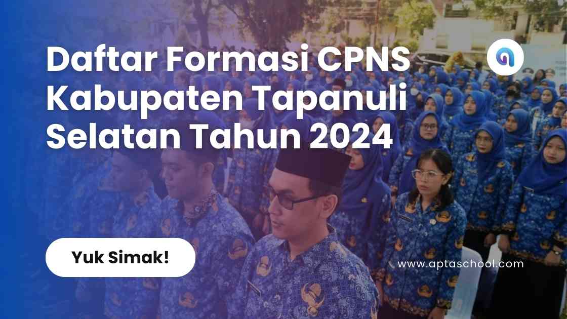 Formasi CPNS Pemerintah Kabupaten Tapanuli Selatan Tahun 2024
