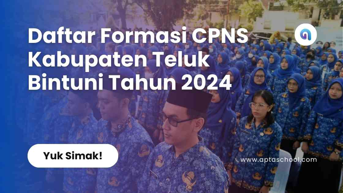 Formasi CPNS Pemerintah Kabupaten Teluk Bintuni Tahun 2024