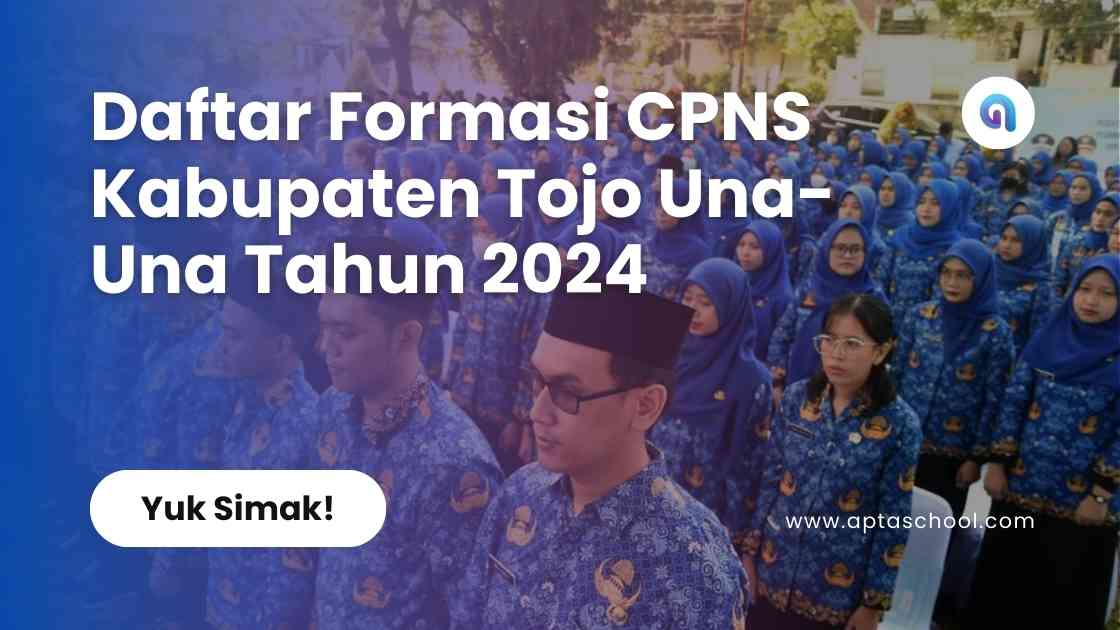 Formasi CPNS Pemerintah Kabupaten Tojo Una-Una Tahun 2024