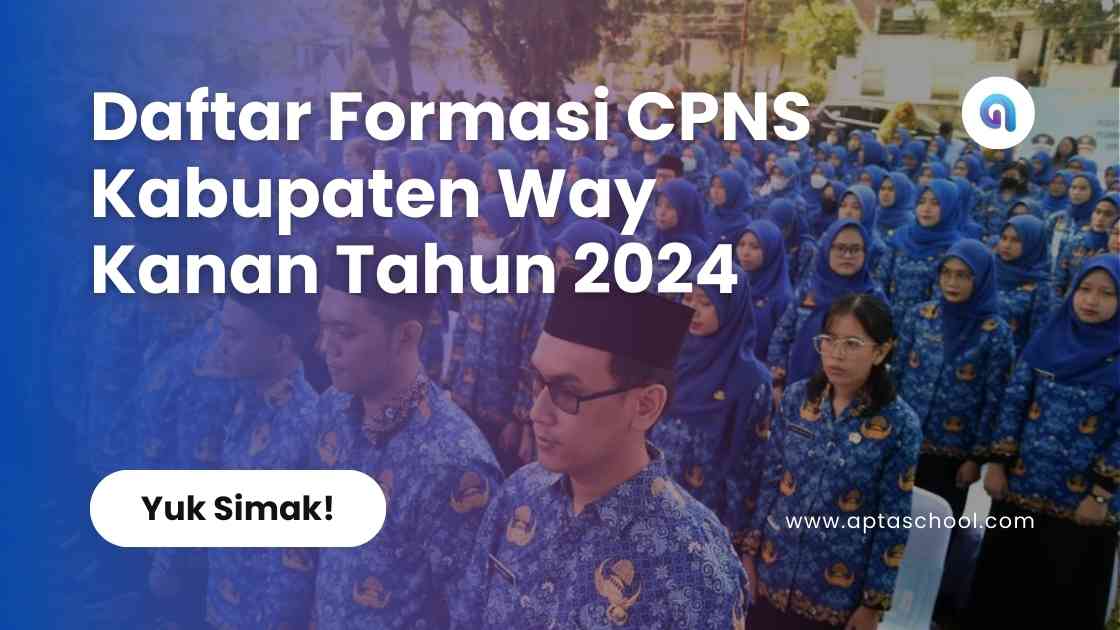 Formasi CPNS Pemerintah Kabupaten Way Kanan Tahun 2024