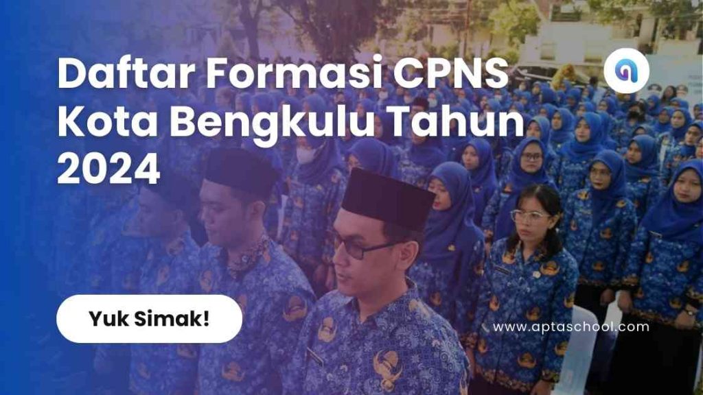 Formasi CPNS Pemerintah Kota Bengkulu Tahun 2024 Bimbel Online