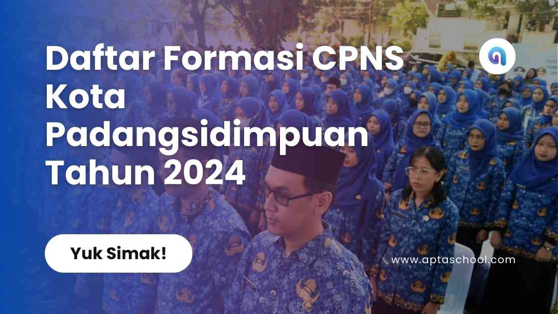 Formasi CPNS Pemerintah Kota Padangsidimpuan Tahun 2024