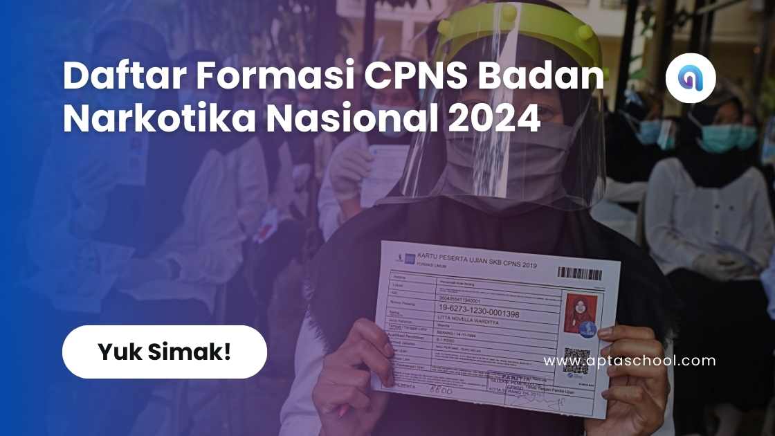 Daftar Formasi CPNS Badan Narkotika Nasional 2024