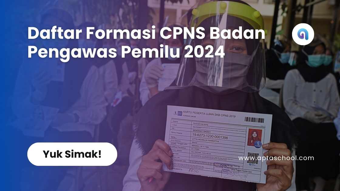 Daftar Formasi CPNS Badan Pengawas Pemilu 2024