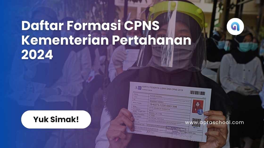 Daftar Formasi CPNS Kementerian Pertahanan 2024