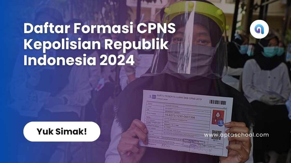 Daftar Formasi CPNS Kepolisian Republik Indonesia 2024