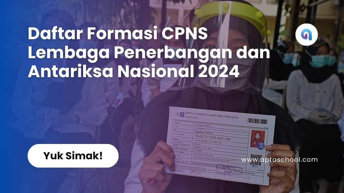 Daftar Formasi CPNS Lembaga Penerbangan dan Antariksa Nasional 2024