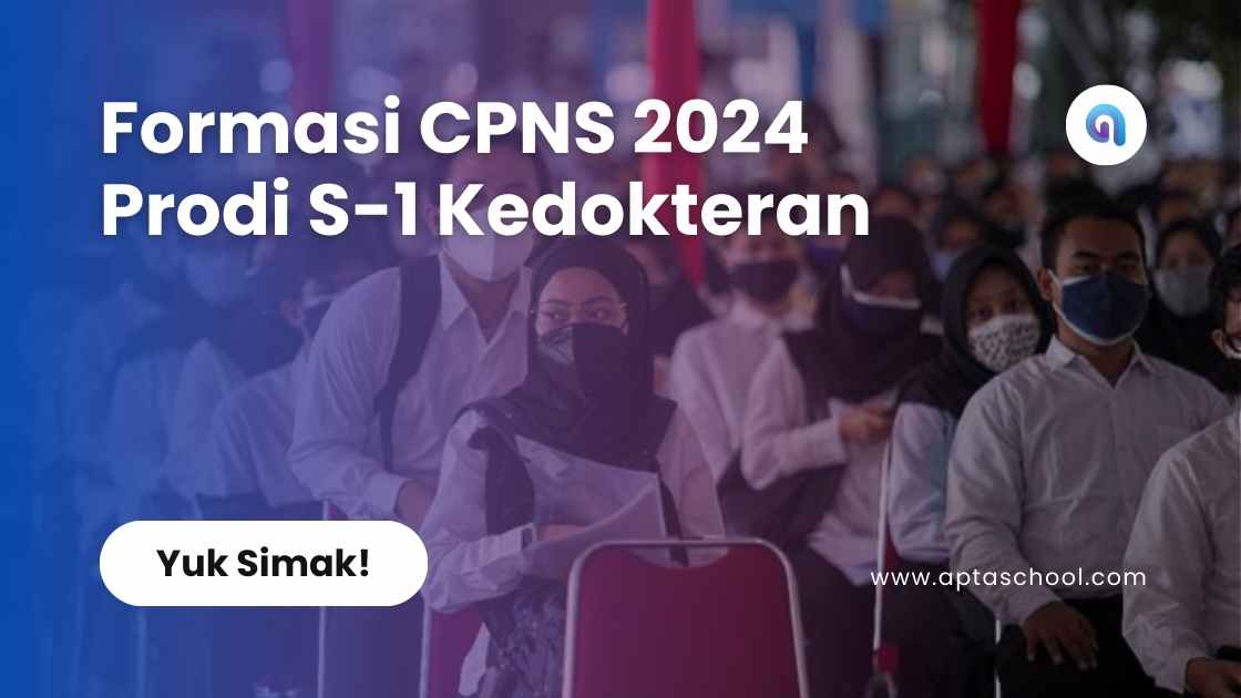 Formasi CPNS 2024 Prodi S-1 Kedokteran