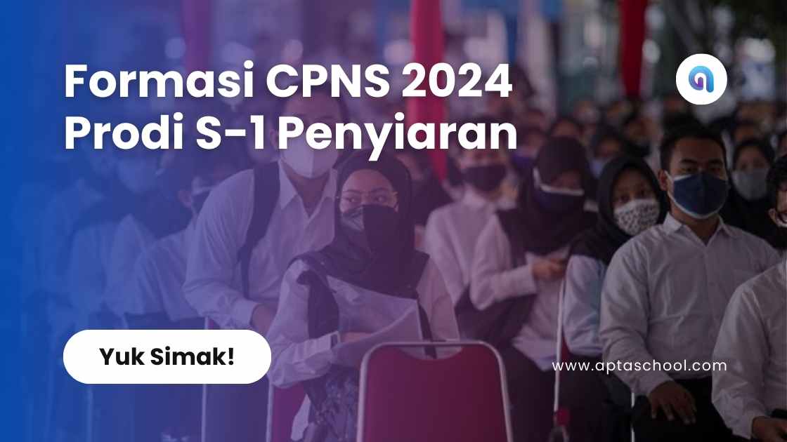 Formasi CPNS 2024 Prodi S-1 Penyiaran