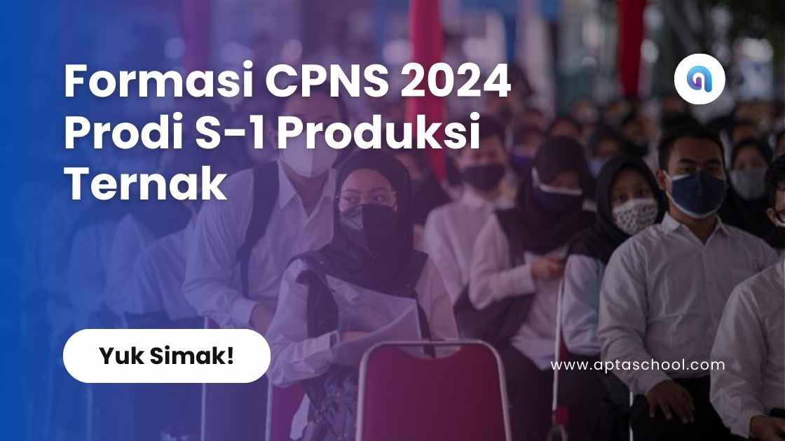 Formasi CPNS 2024 Prodi S-1 Produksi Ternak